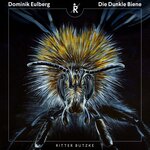 Die Dunkle Biene (Original Mix)