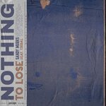 Nothing To Lose (Original Mix)