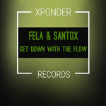 Get Down With The Flow