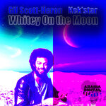 Whitey On The Moon (Remixes)