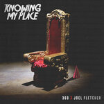 Knowing My Place (Explicit Extended Mix)