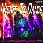 Nights To Dance Vol 1 - All Night Dance Selection