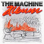 The Machine Album