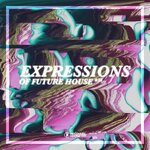 Expressions Of Future House, Vol 38