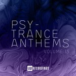 Psy-Trance Anthems, Vol 15