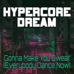 Gonna Make You Sweat (Everybody Dance Now) (Nightcore Mix)