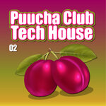Puucha Club Tech House Vol 2