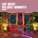 LoFi Music For Quiet Moments
