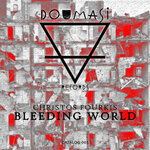 Bleeding World (Original Mix)