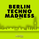 Berlin Techno Madness, Vol 1
