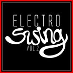 Electro Swing, Vol 2