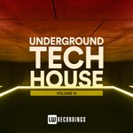 Underground Tech House, Vol 18