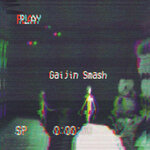 Gaijin Smash (Explicit)