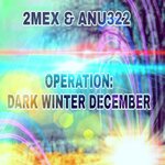Operation: Dark Winter December (Explicit)