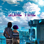 Some Time (Remixes)