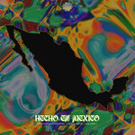 Hecho En Mexico Vol 1