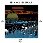 Tech House Rumours, Vol 29