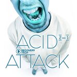 Acid Attack, Vol 2-1