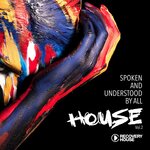 Spoken & Understood By All, House, Vol 2