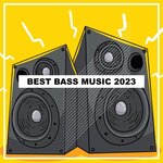 Best Bass Music 2023