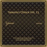 Yesenia's Choice, Vol 23