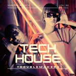 Tech House Troublemakers, Vol 2