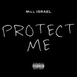 Protect Me (Explicit)
