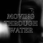 Moving Through Water