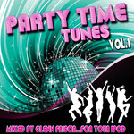 Party Time Tunes, Vol 1 (Mixed By Glenn Friscia)