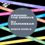 Around The Groove / DJ Commissar