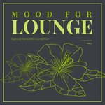 Mood For Lounge (Special Selected Collection), Vol 2