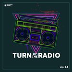 Turn Up The Radio, Vol 14