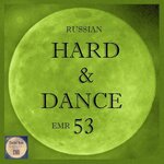 Russian Hard & Dance EMR Vol 53