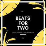 Beats For Two (Groovy Deep-House & House Music Edition), Vol 2