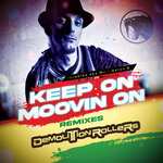 Keep On Moovin On Remixes