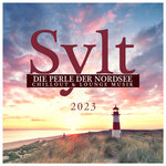Sylt, Die Perle Der Nordsee: Chillout & Lounge Musik 2023