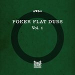 Poker Flat Dubs, Vol 1