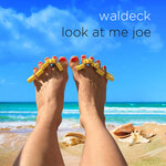 Look At Me Joe (Beach Club Conviction)