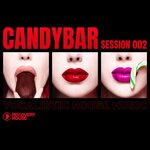 Candybar, Session 002