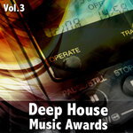 Deep House Music Awards, Vol 3