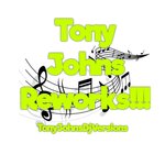 Tony Johns Reworks