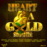 Heart A Gold Riddim (Explicit)