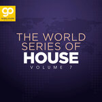 The World Series Of House, Vol 7