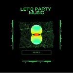 Let's Party Music Vol 3