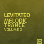 Levitated - Melodic Trance, Vol 2