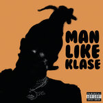 Man Like Klase (Explicit)