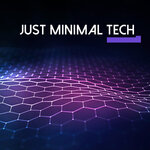 Just Minimal Tech Vol 1