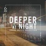 Deeper At Night, Vol 71