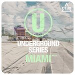 Underground Series Miami, Vol 14