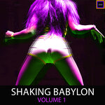 Shaking Babylon, Vol 1